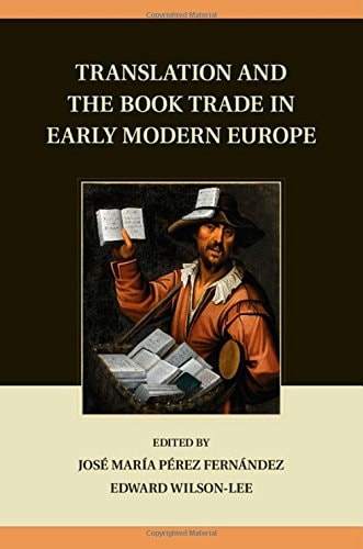 Translation and the Book Trade in Early Modern Europe