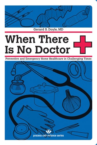 When There Is No Doctor: Preventive and Emergency Healthcare in Challenging Times