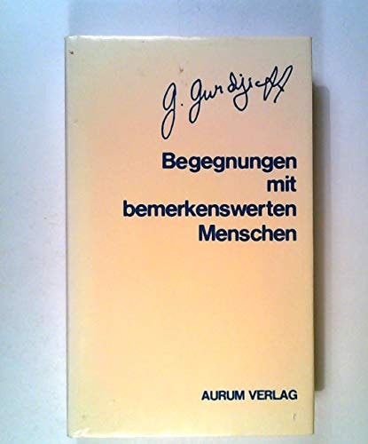 Begegnungen mit bemerkenswerten Menschen
