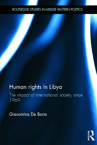 Human Rights in Libya: The Impact of International Society Since 1969