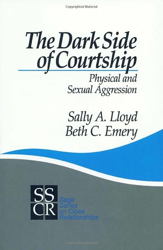 The Dark Side of Courtship: Physical and Sexual Aggression