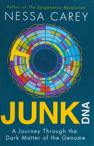 Junk DNA: A Journey Through the Dark Matter of the Genome
