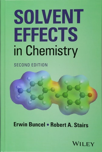 Solvent Effects in Chemistry