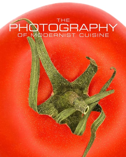 The Photography of Modernist Cuisine