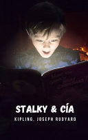 Stalky e C�a : Um Romance Autobiogr�fico Da Inf�ncia de Kipling - Rudyard Kipling