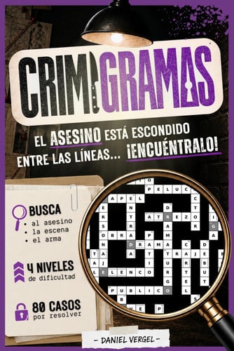 CRIMIGRAMAS: El asesino está entre las líneas y tú eres el único detective capaz de encontrarlo - 80 sopas de letras de crímenes para resolver - ... y true crime para adultos. (Spanish Edition)