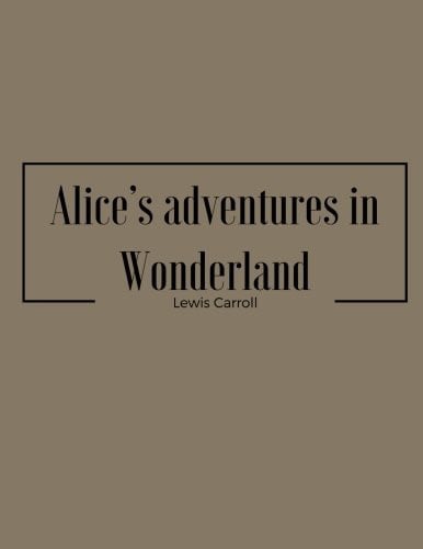 Alice's adventures in Wonderland