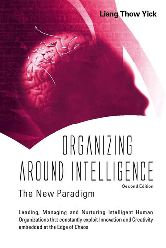 Organizing Around Intelligence The New Paradigm