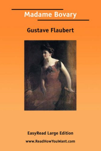 Madame Bovary EasyRead Large Edition