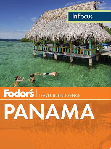 Fodor's In Focus Panama