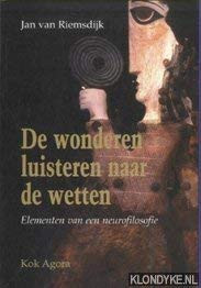 De wonderen luisteren naar de wetten elementen voor een neurofilosofie
