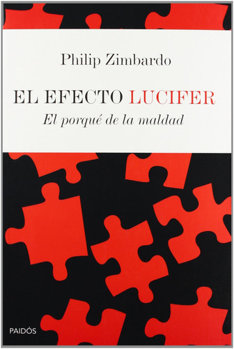 El efecto Lucifer El porqué de la maldad