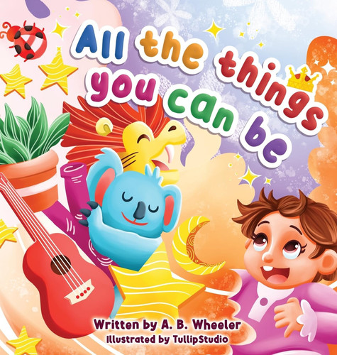 Cover of All the Things You Can Be