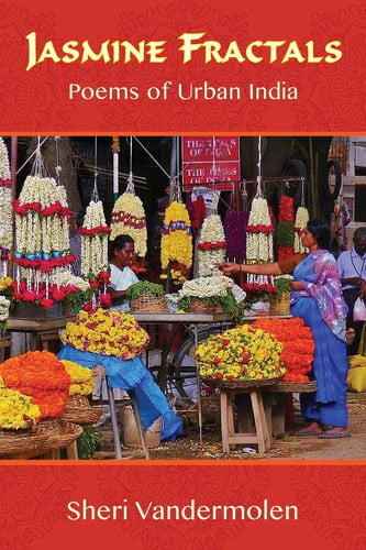 Jasmine Fractals Poems of Urban India