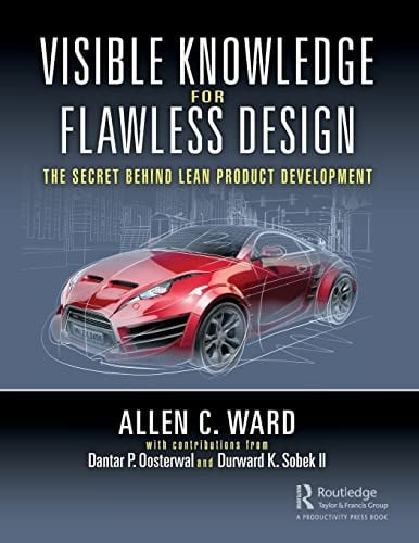 Visible Knowledge for Flawless Design The Secret Behind Lean Product Development