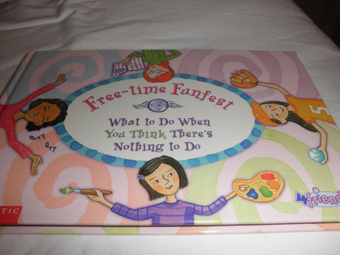 Cover of Free Time Funfest (Free Time Funfest What to Do When You Think There's Nothing to Do)