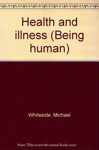 Cover of Health and illness (Being human)