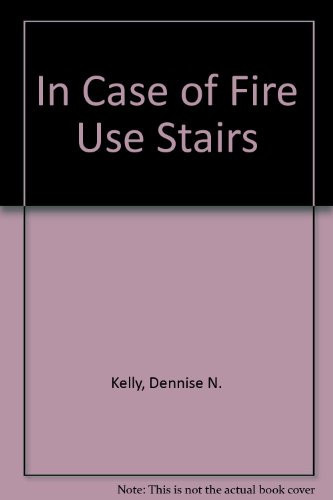 Cover of In case of fire, use stairs