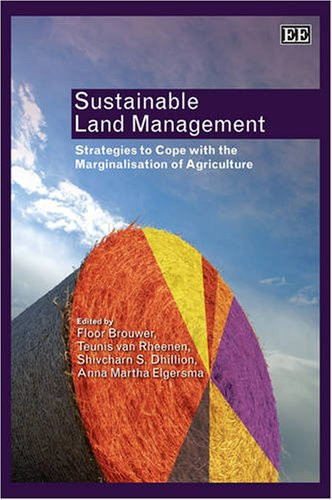 Sustainable Land Management Strategies to Cope with the Marginalisation of Agriculture