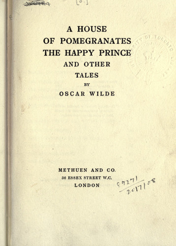 Cover of The happy prince and other tales, and A house of pomegranates