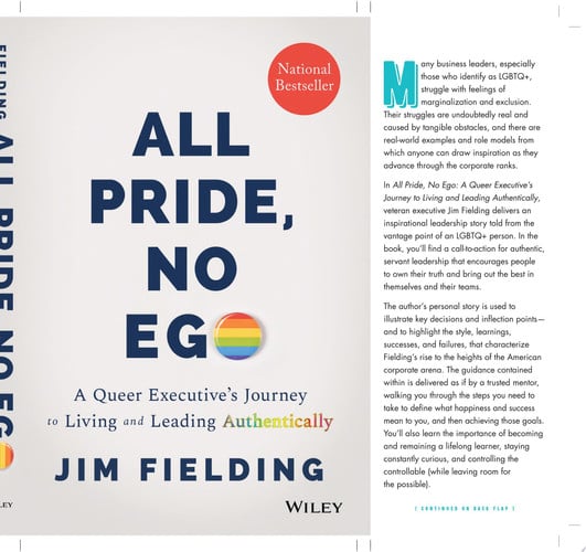 All Pride, No Ego A Queer Executive's Journey to Living and Leading Authentically