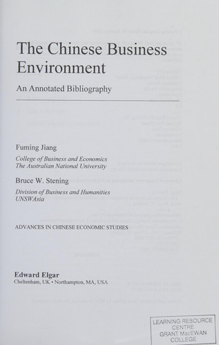 The Chinese Business Environment: An Annotated Bibliography (Advances in Chinese Economic Studies series)