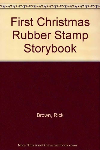 Cover of First Christmas Rubber Stamp Storybook
