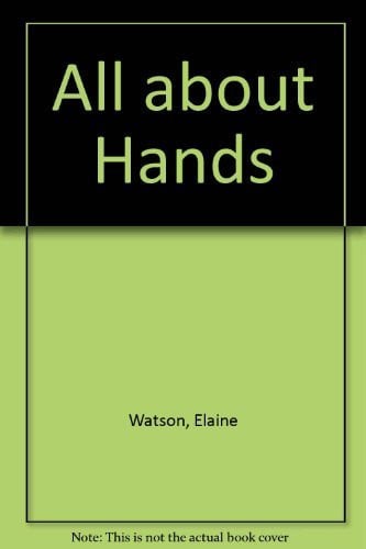 Cover of All About Hands
