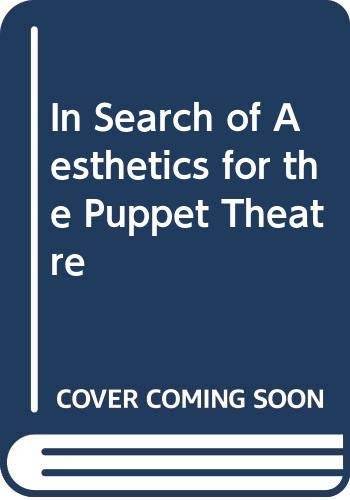 In Search of Aesthetics for the Puppet Theatre