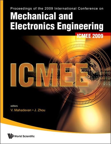 Mechanical and Electronics Engineering Proceedings of the International Conference on ICMEE 2009, Chennai, India, 24-26 July 2009