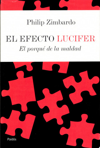 El efecto Lucifer el porqué de la maldad