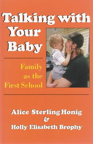 Talking with Your Baby Family as the First School