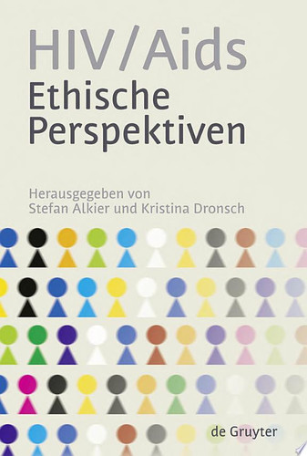 HIV/Aids – Ethische Perspektiven - Stefan Alkier, Kristina Dronsch
