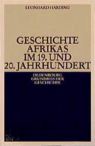 Geschichte Afrikas im 19. und 20. Jahrhundert.