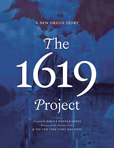 The 1619 Project: A New Origin Story