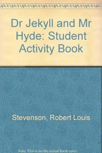 Dr Jekyll and Mr Hyde: Student Activity Book