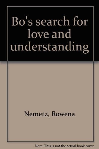 Cover of Bo's search for love and understanding