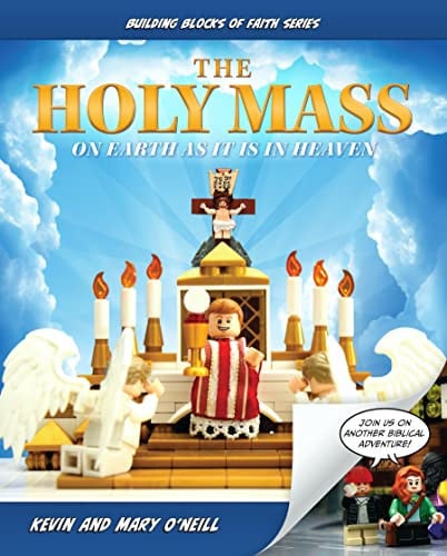 The Holy Mass On Earth as It Is in Heaven