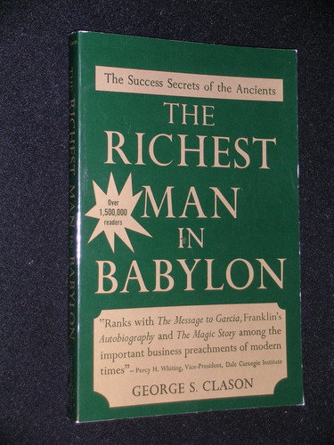 The Richest Man in Babylon: The Success Secrets of the Ancients