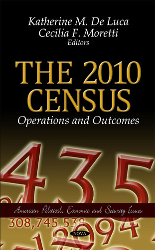 2010 Census Operations and Outcomes