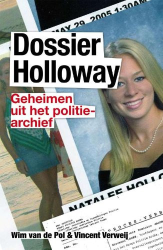 Dossier Holloway geheimen uit het politie-archief