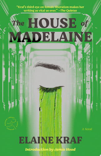 The House of Madelaine A Novel