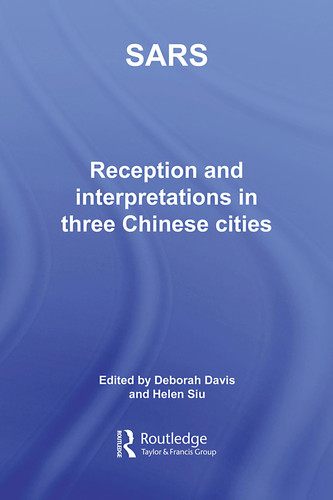 SARS Reception and Interpretations in Three Chinese Cities