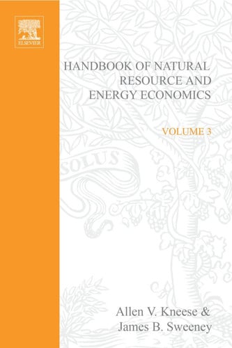Handbook of Natural Resource and Energy (Volume 3) (Handbook of Natural Resources & Energy Economics, Volume 3)