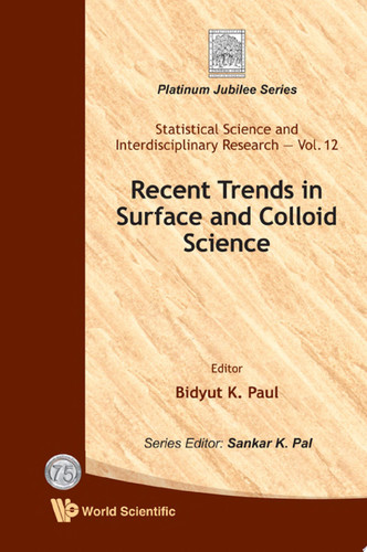 Recent Trends in Surface and Colloid Science