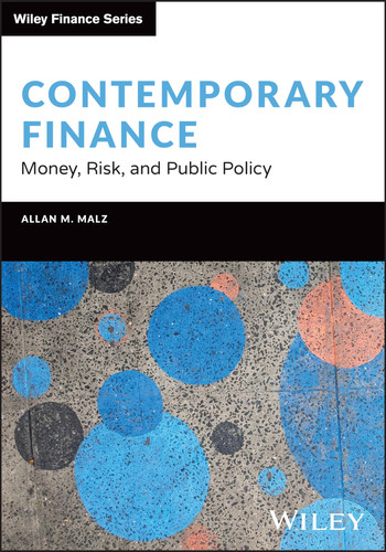 Contemporary Finance Money, Risk, and Public Policy