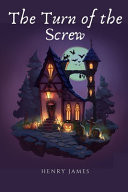 The Turn of the Screw New Edition