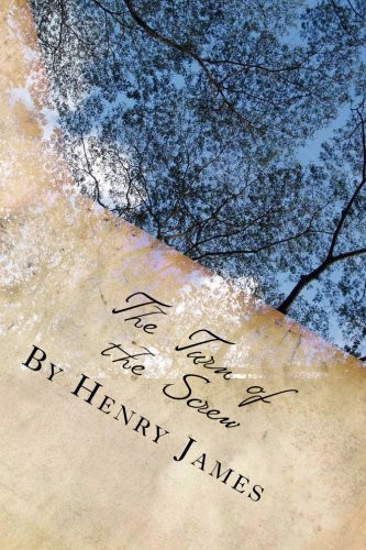 The Turn of the Screw by Henry James