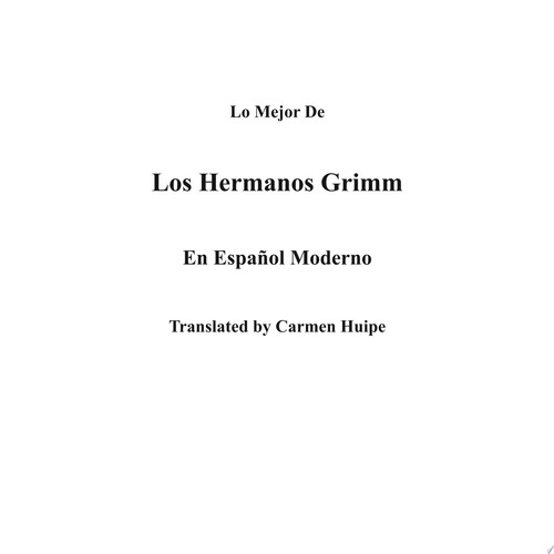 Cover of Lo Mejor de Los Hermanos Grimm en Español Moderno (Translated)