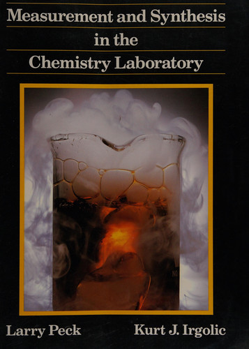 Measurement and Synthesis in the Chemistry Laboratory